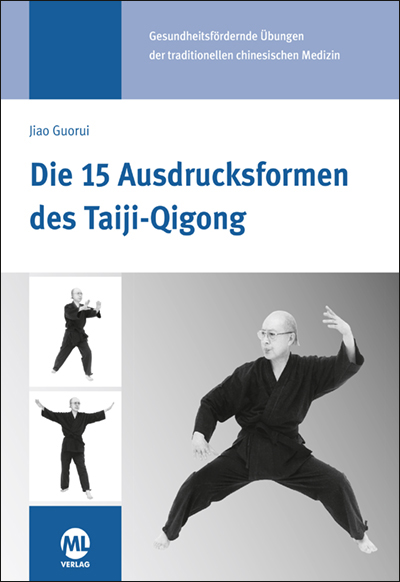 Die 15 Ausdrucksformen des Taiji Qigong